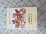 John Nastase - America, istorie si mit