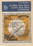 Vorbiti mai bine, scrieti mai bine romaneste (Biblioteca scolarului, clasele V-VIII)