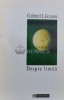 Despre limita - Gabriel Liiceanu (A129), Humanitas