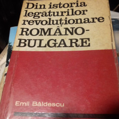 DIN ISTORIA LEGATURILOR REVOLUTIONARE ROMANO-BULGARE 1909-1916 -EMIL BALDESCU