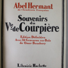 SOUVENIRS DU Vte .- de COURPIERE par ABEL HERMANT , 16 GRAVURES SUR BOIS de OMER BOUCHERY , 1931