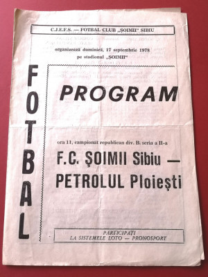 Program meci fotbal FC &amp;quot;SOIMII&amp;quot; SIBIU - PETROLUL PLOIESTI (17.09.1978) foto