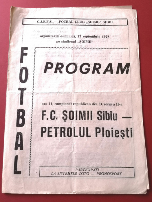 Program meci fotbal FC &quot;SOIMII&quot; SIBIU - PETROLUL PLOIESTI (17.09.1978)