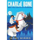 Charlie Bone and the Castle of Mirrors