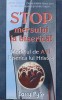 STOP MERSULUI LA BISERICA! MODELUL DE A FI BISERICA LUI HRISTOS-LARRY PYLE-246940
