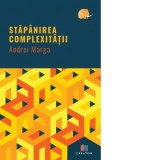 Stapanirea complexitatii - Andrei Marga