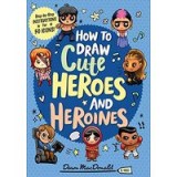 How to Draw Cute Heroes and Heroines