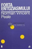 Forta entuziasmului - 2013 - Norman Vincent Peale (K29), Curtea Veche