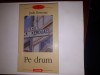 CY - Jack KEROUAC &quot;Pe Drum&quot;, 2003, Polirom