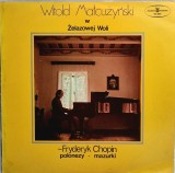 Fryderyk Chopin, Witold Małcużyński &lrm;&ndash; Witold Małcużyński W Żelazowej Woli NM / VG+ vinil, LP _ Polskie, Polonia muzica clasica romantica