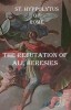The Refutation of All Heresies