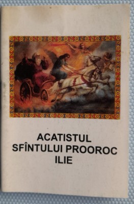 Cărticică religioasă Acatistul Sf&amp;acirc;ntului Prooroc Ilie foto