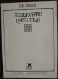 Cumpara ieftin ION IOVAN: REZERVATIE NATURALA (VERSURI 1979/TIRAJ 810 ex.) [fara fila de garda]