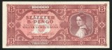 T818 UNGARIA o suta de mii de bilioane Pengo 1945 sz&aacute;zezer B Pengő SUPERINFLATIE VF foarte frumoasa