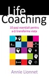 Life coaching - Annie Lionnet - Editura Grupul All