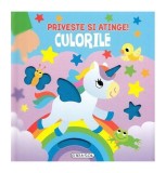 Privește și atinge! Culorile - Hardcover - *** - Girasol