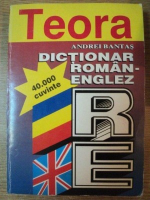 DICTIONAR ROMAN - ENGLEZ , 40000 DE CUVINTE de ANDREI BANTAS foto