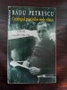Radu Petrescu - Catalogul mișcărilor mele zilnice, Jurnal, 1999, Humanitas, Biografii, Memorii