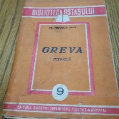 GREVA nuvela - Theodor Bart - Biblioteca Ostasului Nr. 9, 1949, 132 p.