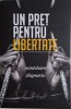 Un preț pentru libertate &ndash; Saintclaire Chismorie - Carte