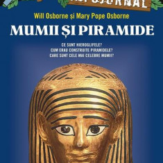 Mumii și piramide - Paperback brosat - Mary Pope Osborne, Will Osborne - Paralela 45