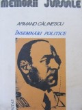 Insemnari politice 1916-1939 - Armand Calinescu