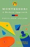 Montessori: A Modern Approach