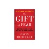 The Gift of Fear: Survival Signals That Protect Us from Violence