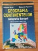 Geografia Continentelor. Geografia Europei. Manual cls VI de Daniela Strat, Clasa 6, Geografie