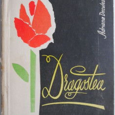 Dragostea – Adriana Deculescu