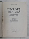 TENSIUNEA ESENTIALA-THOMAS S. KUHN 1982