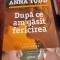 DUPA CE AM GASIT FERICIREA - ANNA TODD