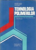 Cumpara ieftin Tehnologia polimerilor. Manual pentru clasa a XII-a, licee de chimie industriala si scoli profesionale - Eleonora Stancu