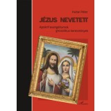 J&eacute;zus nevetett - Apokrif evang&eacute;liumok - gnosztikus kereszt&eacute;nyek - Hubai P&eacute;ter