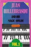 Casetă audio Jean Hillebrandt &lrm;&ndash; Jean Hillebrandt And His Magic Organ Vol.1, originală
