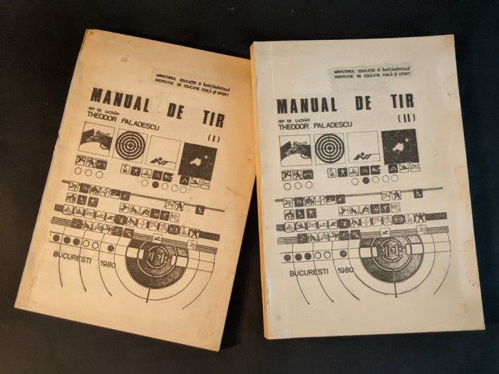 sport 1980 MANUAL de TIR Vol 1+2 Metodologia instruirii 417 pag Teodor Paladescu UZ INTERN Tiraj Mic. Arme Munitie Balistica Reglaj Pozitie de tragere