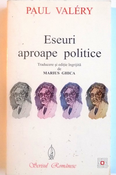 ESEURI APROAPE POLITICE de PAUL VALERY, 1999 *PREZINTA SUBLINIERI IN TEXT CU PIXUL ROSU