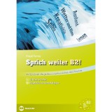 Sprich weiter B2! - 20 &uacute;j sz&oacute;beli vizsgat&eacute;ma a Sprich einfach B2! k&ouml;tethez - Kisp&aacute;l Tam&aacute;s