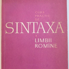 CURS PRACTIC DE SINTAXA A LIMBII ROMANE de V. SERBAN , 1964