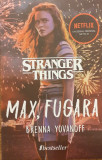 Max, fugara Stranger things