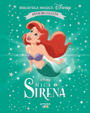 Mica sirena. Biblioteca magica Disney