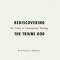 Rediscovering the Triune God