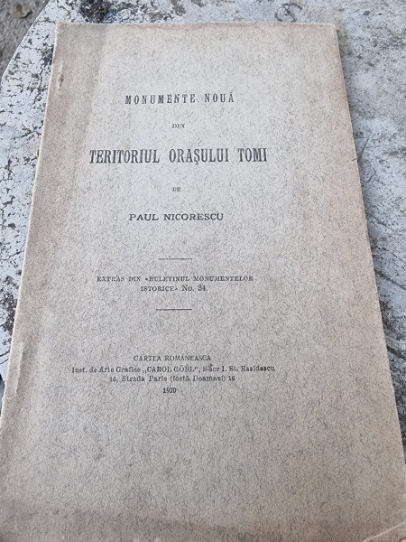 Paul Nicorescu - Monumente Noua din teritoriul orasului Tomi