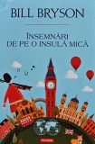 Insemnari de pe o insula mica - 2017 - Bill Bryson (@E135)