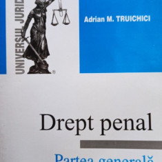 Adrian M. Truichici - Drept penal - Partea generala (2009)
