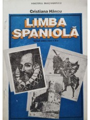 Cristiana Hancu - Limba spaniola - Manual pentru clasa a IX-a (Editia: 1995) foto