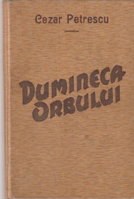 CEZAR PETRESCU - DUMINECA ORBULUI