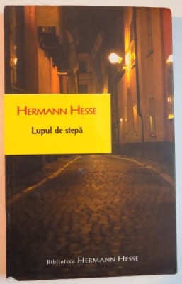 LUPUL DE STEPA de HERMANN HESSE , 2006 foto