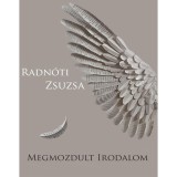 Megmozdult irodalom - Radn&oacute;ti Zsuzsa