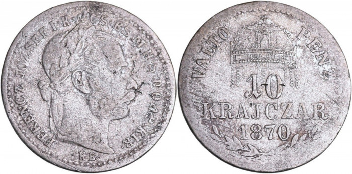 1870 - KB - 10 krajcz&aacute;r - Franz Joseph I - Imperiul Austro-Ungar